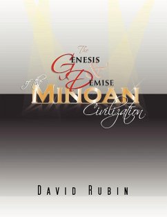 The Genesis and Demise of the Minoan Civilization - Rubin, David
