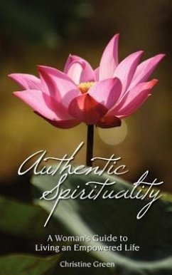 Authentic Spirituality - Green, Christine