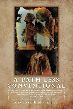 A Path Less Conventional - Morrison, Michael E.