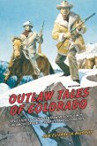 Outlaw Tales of Colorado