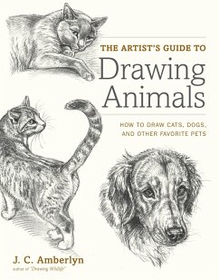 Artist's Guide to Drawing Animals, The - Amberlyn, J