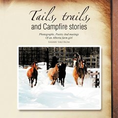 Tails, Trails, and Campfire Stories - Sikstrom, Sherry