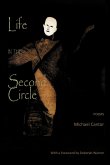 Life in the Second Circle