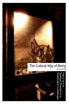 The Cultural Way of Being - Hall, Geoff