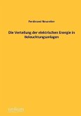 Die Verteilung der elektrischen Energie in Beleuchtungsanlagen