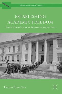 Establishing Academic Freedom - Cain, Timothy Reese