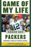 Game of My Life: Green Bay Packers