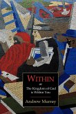 Within; Or, the Kingdom of God Is Within You