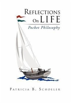 Reflections On Life - Schoeler, Patricia B.