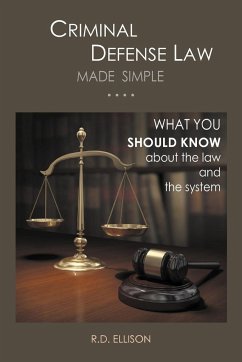 Criminal Defense Law Made Simple .... - Ellison, R. D.