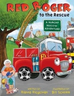 Red Roger to the Rescue - Riegelman, Rianna
