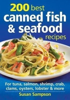 200 Best Canned Fish & Seafood Recipes - Sampson, Susan