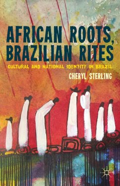 African Roots, Brazilian Rites - Sterling, Cheryl