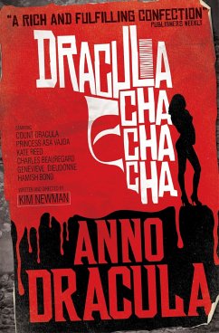 Anno Dracula: Dracula Cha Cha Cha - Newman, Kim