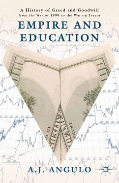 Empire and Education - Angulo, A. J.