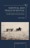 Survival and Trials of Revival