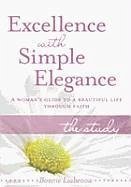 Excellence with Simple Elegance: The Study - Liabenow, Bonnie