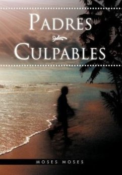 Padres Culpables - Moses, Moses