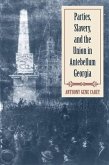 Parties, Slavery, and the Union in Antebellum Georgia