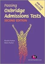 Passing Oxbridge Admissions Tests - Hutton, Rosalie; Hutton, Glenn