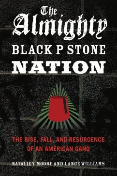 The Almighty Black P Stone Nation - Moore, Natalie Y; Williams, Lance