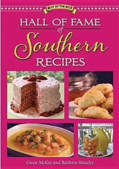 Hall of Fame of Southern Recipes - McKee, Gwen; Moseley, Barbara