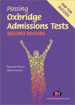 Passing Oxbridge Admissions Tests - Hutton, Rosalie;Hutton, Glenn