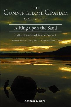 A Ring Upon the Sand - Cunninghame Graham, R. B.