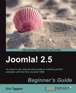 Joomla! 2.5 Beginner's Guide - Tiggeler, Eric