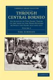 Through Central Borneo - Volume 2