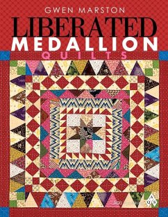 Liberated Medallion Quilts - Marston, Gwen