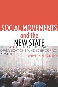 Social Movements and the New State - Grodsky, Brian K
