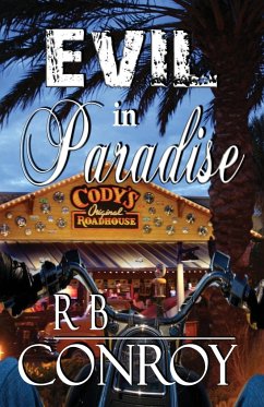 Evil in Paradise - Conroy, R. B.