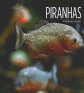Piranhas - Gish, Melissa