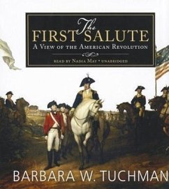 The First Salute: A View of the American Revolution - Tuchman, Barbara W.