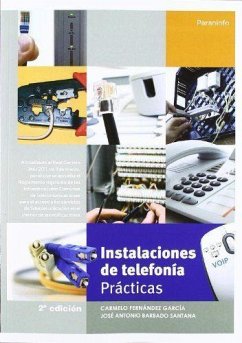 Instalaciones de telefonía : prácticas - Barbado Santana, José Antonio; Fernández García, Carmelo