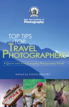 Top Travel Photo Tips - New York Institute Of Photography; Delaney, Chuck