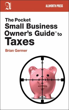 The Pocket Small Business Owner's Guide to Taxes - Germer, Brian