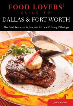 Food Lovers' Guide to Dallas & Fort Worth - Naylor, June