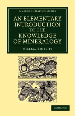 An Elementary Introduction to the Knowledge of Mineralogy - Phillips, William