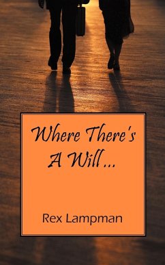 Where There's a Will ... - Lampman, Rex