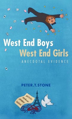 West End Boys West End Girls - Stone, Peter T.