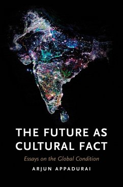 The Future as Cultural Fact - Appadurai, Arjun