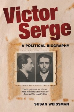 Victor Serge: A Political Biography - Weissman, Susan