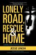LONELY ROAD, RESCUE AND HOME - Bild 1