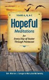 Hopeful Meditations for Every Day of Easter Through Pentecost