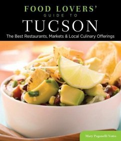 Food Lovers' Guide To(r) Tucson - Votto, Mary Paganelli