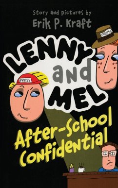 Lenny and Mel After-School Confidential - Kraft, Erik P.