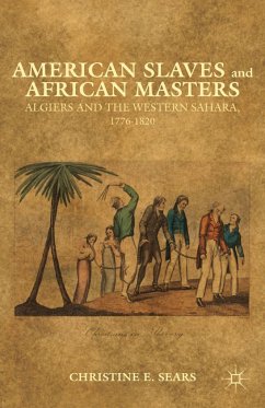 American Slaves and African Masters - Sears, Christine E.