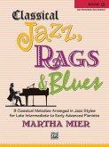 Classical Jazz, Rags & Blues, for piano
